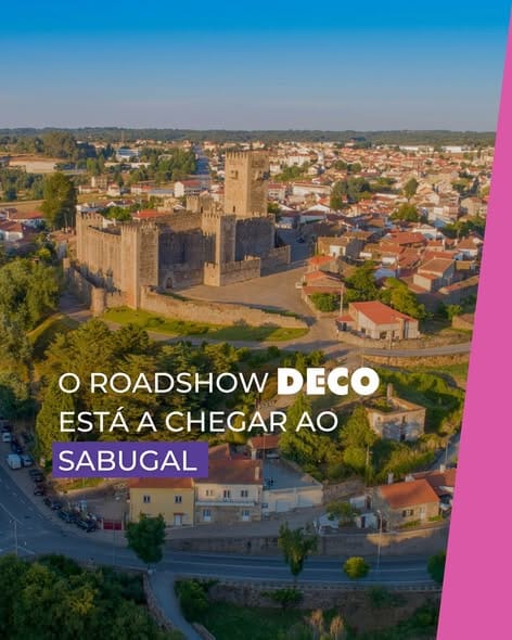 O Roadshow da Deco Vai Estar no Sabugal